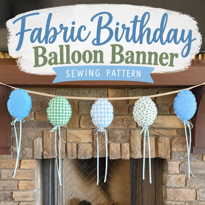 Fabric Ballon Birthday Banner Sewing Pattern